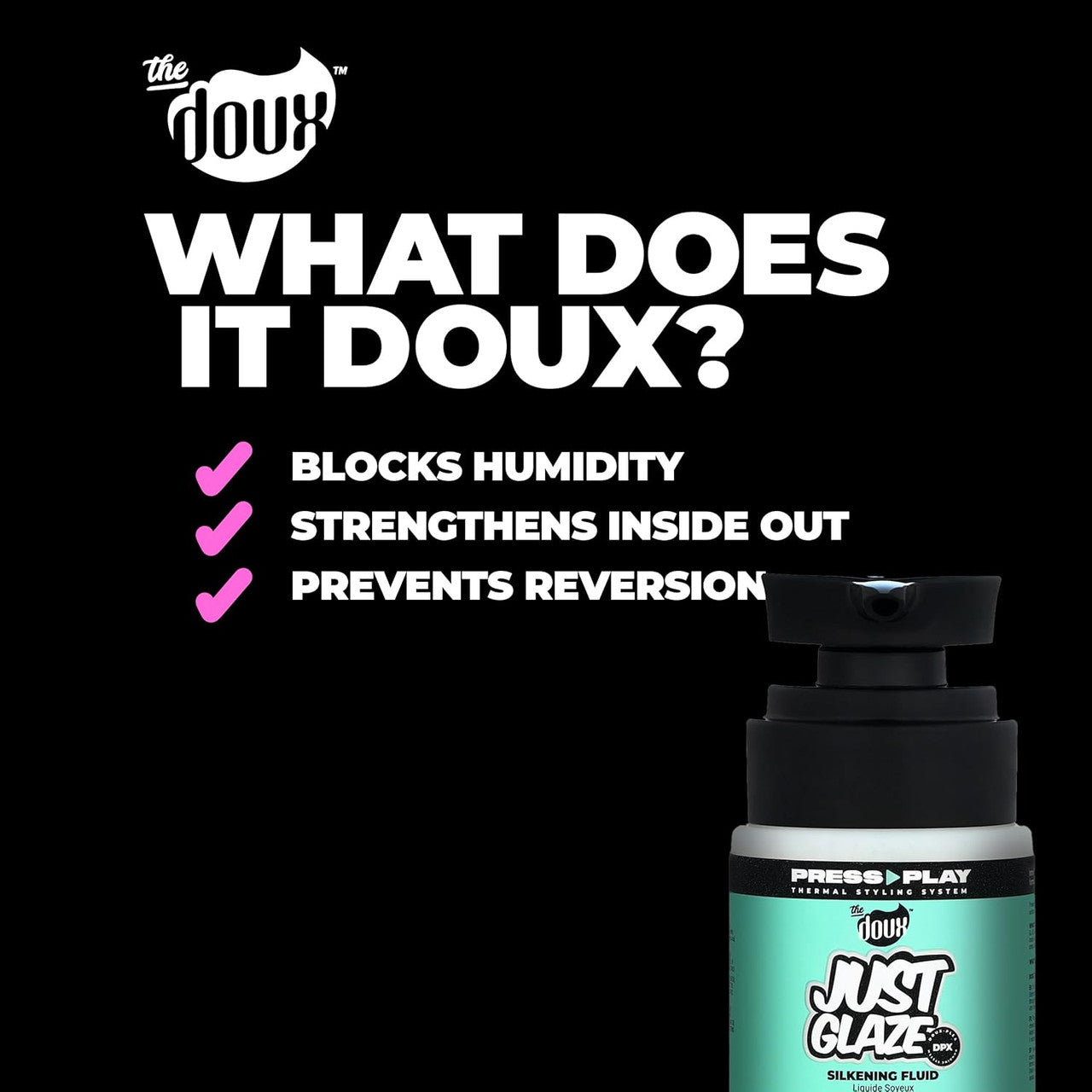 The Doux Just Glaze Silkening Fluid (2 oz)
