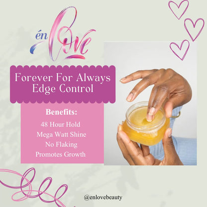 Én Love Forever for Always Edge Control