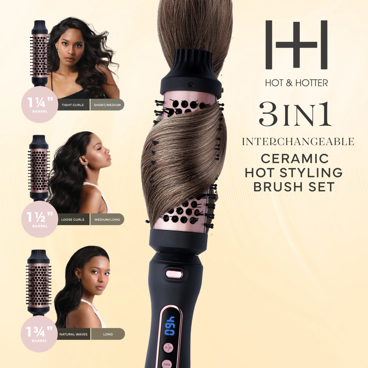 Hot & Hotter 3 in 1 Interchangeable Ceramic Hot Styling Brush Set